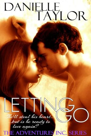 Cover of the book Letting Go by Danielle Taylor