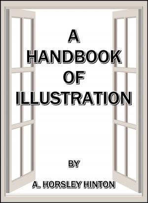 Cover of A Handbook of Illustration