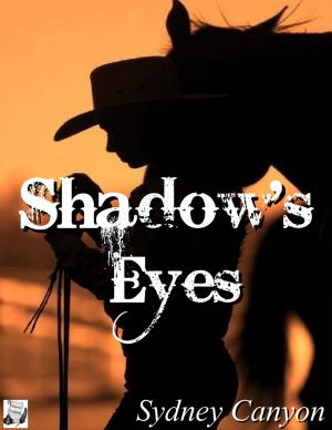 Cover of the book Shadow's Eyes by KA Moll