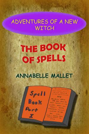 Cover of Adventures of a New Witch Part 2: The Book of Spells