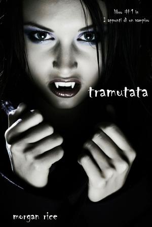 Cover of the book Tramutata by Морган Райс