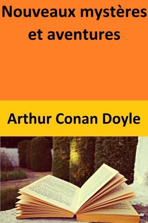Cover of the book Nouveaux mystères et aventures by Arthur Quiller-Couch