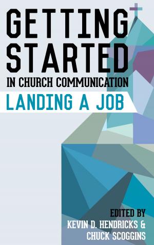 Book cover of Getting Started in Church Communication: Landing a Job