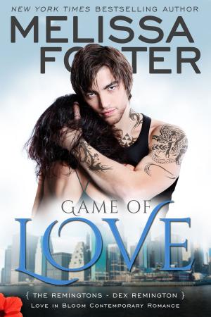 Book cover of GAME OF LOVE (Love in Bloom: The Remingtons)