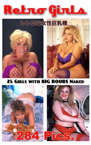 Cover of the book 25 Girls with Big Boobs Naked by Johnny Dough, Angel Delight