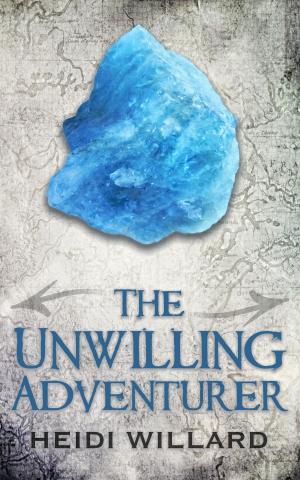 Cover of The Unwilling Adventurer (The Unwilling #1)