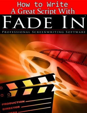 Book cover of How to Write a Great Script with Fade In