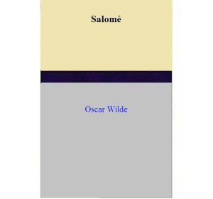 Cover of the book Salomé by Jay M Horne