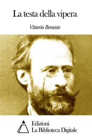 Cover of the book La testa della vipera by Vittorio Alfieri