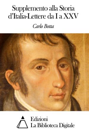Cover of the book Supplemento alla Storia d'Italia-Lettere da I a XXV by Giovanni Boccaccio