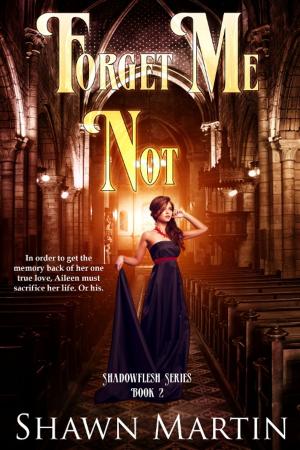 Cover of the book Forget Me Not by A.J. Cattapan