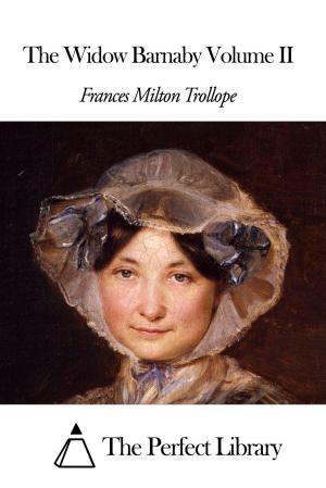 Cover of the book The Widow Barnaby Volume II by Anthony Trollope