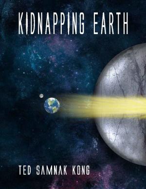 Cover of the book Kidnapping Earth by Aaron Davidts