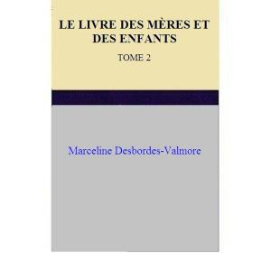 Book cover of LE LIVRE DES MÈRES ET DES ENFANTS TOME 2
