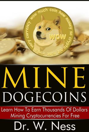 Cover of the book Mine Dogecoins by R. J. Tolson