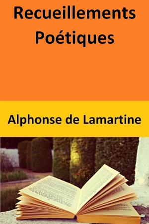 Cover of the book Recueillements Poétiques by Kylie Ravera