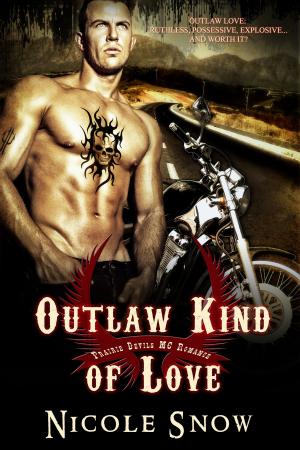 Book cover of Outlaw Kind of Love: Prairie Devils MC Romance