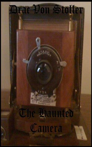Cover of the book The Haunted Camera by Geoffrey W. Cole