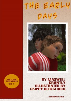 Cover of the book The Early Days by Maxwell Grantly