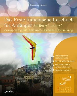 Cover of the book Das Erste Italienische Lesebuch für Anfänger by Drakula Arefu