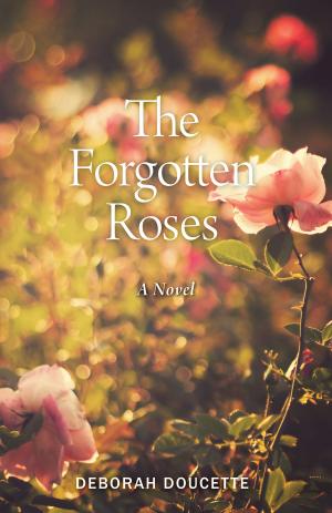 Book cover of The Forgotten Roses
