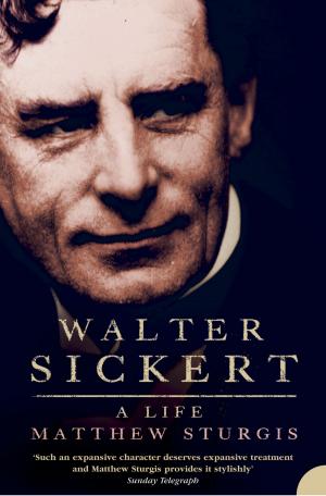 Cover of the book Walter Sickert: A Life (Text Only) by Erin Kaye