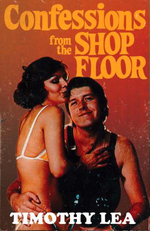 Cover of the book Confessions from the Shop Floor (Confessions, Book 11) by T. J. Jefferson