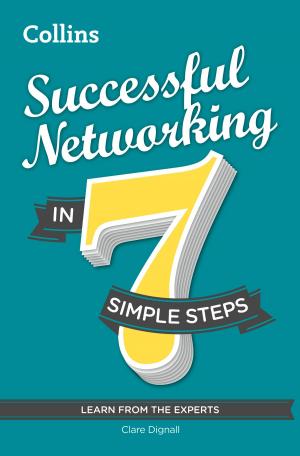 Cover of the book Successful Networking in 7 simple steps by Steve Wilson