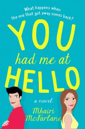Cover of the book You Had Me At Hello by Ruby Jackson