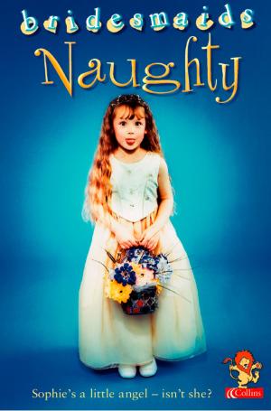 Book cover of The Naughty Bridesmaid (Bridesmaids)