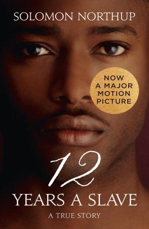 bigCover of the book Twelve Years a Slave: A True Story (Collins Classics) by 