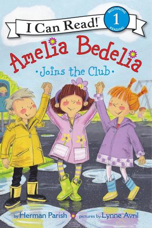 Cover of the book Amelia Bedelia Joins the Club by Stefan Bachmann