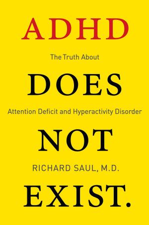 Cover of the book ADHD Does not Exist by Pete Holmes