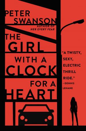 Cover of the book The Girl with a Clock for a Heart by Steven Savile