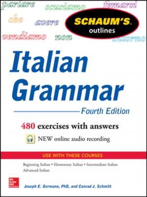 Cover of the book Schaum's Outline of Italian Grammar, 4th Edition by Richard Luckett, William Lefkovics, Bharat Suneja