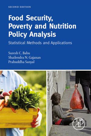 Cover of the book Food Security, Poverty and Nutrition Policy Analysis by R Paul Singh, Dennis R. Heldman