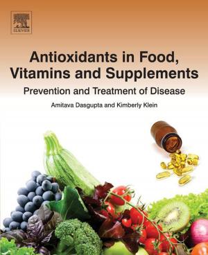 Cover of the book Antioxidants in Food, Vitamins and Supplements by Jalil Boukhobza, Pierre Olivier