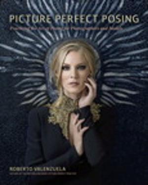 Cover of the book Picture Perfect Posing by Katherine Ulrich