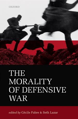 Cover of the book The Morality of Defensive War by Robert Eaglestone