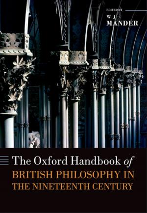 Cover of the book The Oxford Handbook of British Philosophy in the Nineteenth Century by Richard Bradford