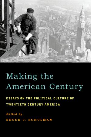 Cover of the book Making the American Century by Amy McGregor