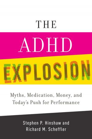 Cover of the book The ADHD Explosion by Jeffrey A. Kottler