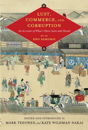 Cover of the book Lust, Commerce, and Corruption by Yukichi Fukuzawa