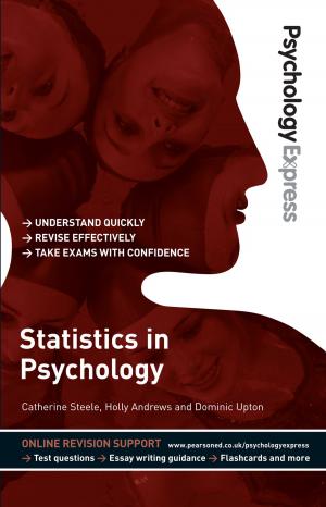 Cover of Psychology Express: Statistics in Psychology (Undergraduate Revision Guide)