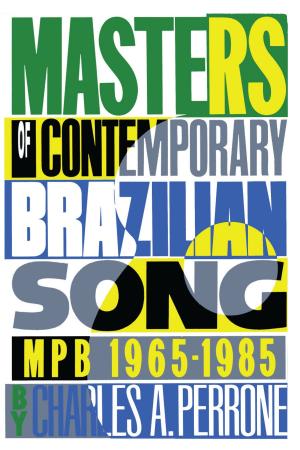 Book cover of Masters of Contemporary Brazilian Song