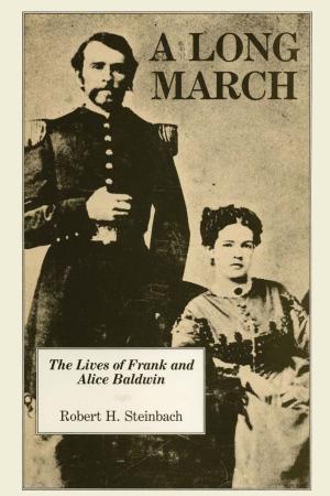 Cover of the book A Long March by Ann Pollard Rowe, Laura M. Miller, Lynn A. Meisch