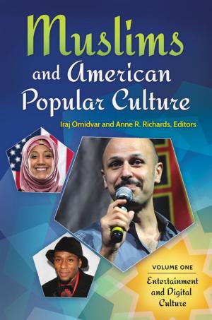 Cover of the book Muslims and American Popular Culture [2 volumes] by Anna Foote, Bradley Debrick