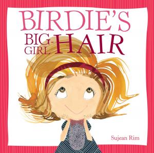 Book cover of Birdie's Big-Girl Hair