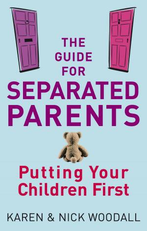 Cover of the book The Guide For Separated Parents by David Yallop