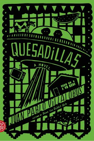 Cover of the book Quesadillas by Mario Vargas Llosa